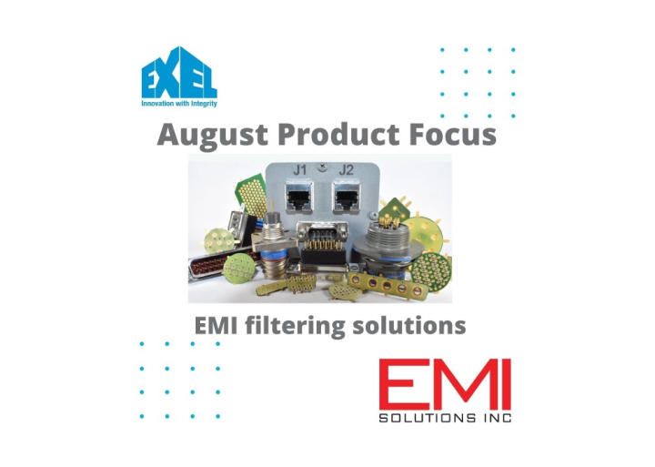Ex-Eltronics August Product Focus newsletter on EMI filtering solutions with EMI Solutions